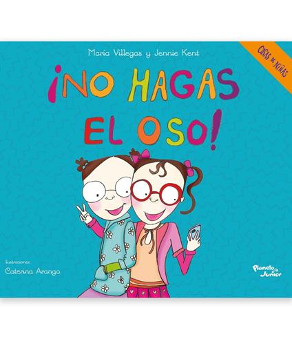 ¡No hagas el oso! - Jenni Kent,Maria Villegas - ebook