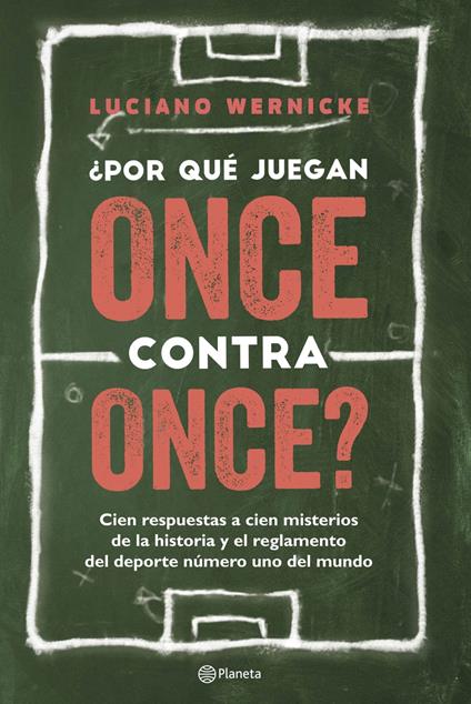 ¿ Por qué juegan once contra once?