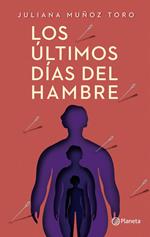 Los últimos días del hambre