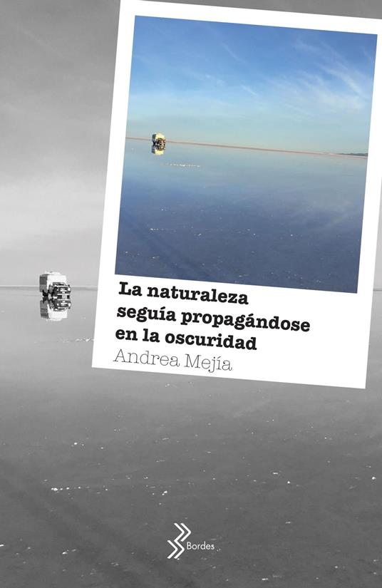 La naturaleza seguía propagándose en la oscuridad - Booket