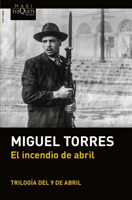 El incendio de abril