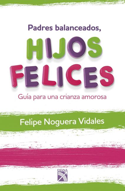 Padres balanceados, hijos felices