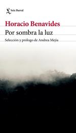 Por sombra la luz