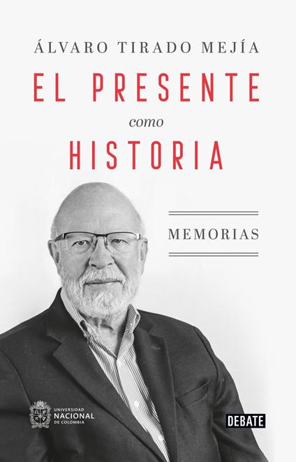 El presente como historia