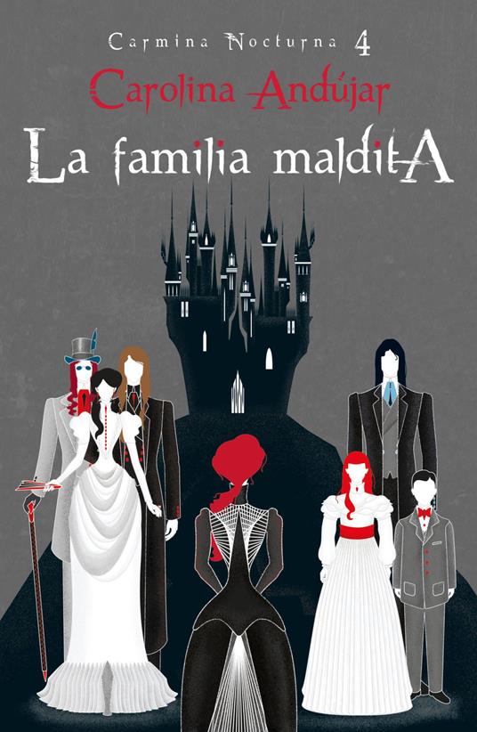 La familia maldita (Carmina Nocturna 4) - Carolina Andújar - ebook