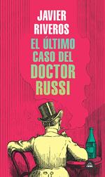 El último caso del doctor Russi