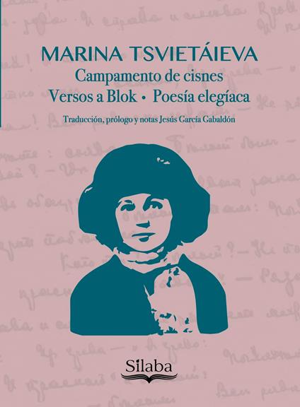 Campamento de cisnes. Versos a Blok. Poesía elegíaca