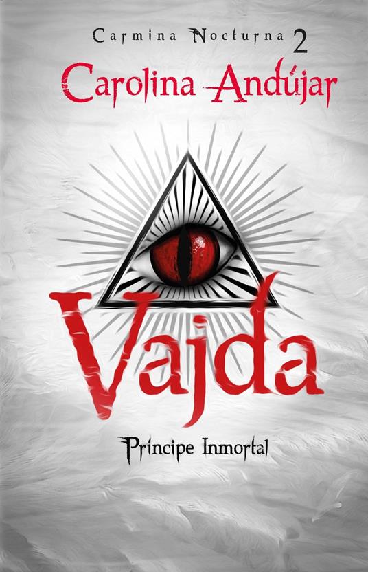 Vajda. Príncipe inmortal - Carolina Andújar,Luciana Mauri - ebook