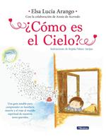 ¿Cómo es el cielo?