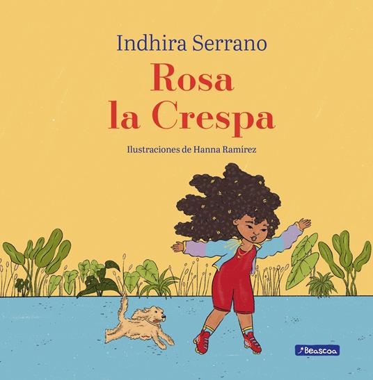 Rosa la crespa - Hanna Ramírez,Indhira Serrano - ebook