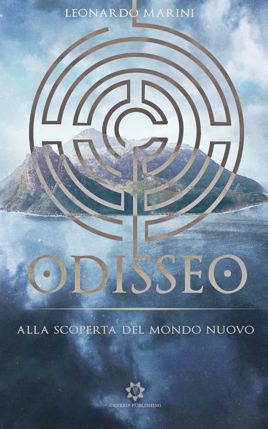 Odisseo. Alla scoperta del mondo nuovo - Leonardo Marini - copertina