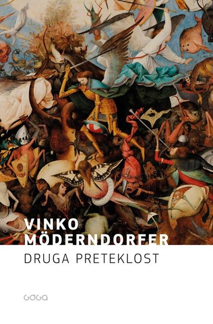 Druga preteklost - Vinko Möderndorfer - ebook