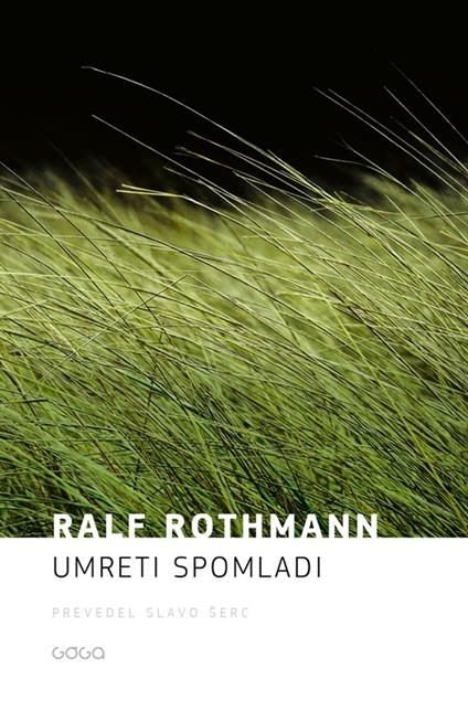 Umreti spomladi - Ralf Rothmann,Slavo Šerc - ebook