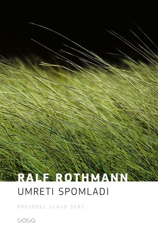 Umreti spomladi - Ralf Rothmann,Slavo Šerc - ebook