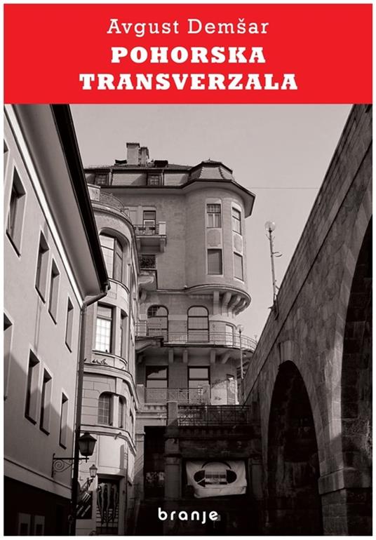 Pohorska transverzala - Avgust Demšar - ebook