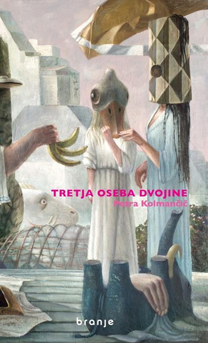 Tretja oseba dvojine - Petra Kolmancic - ebook