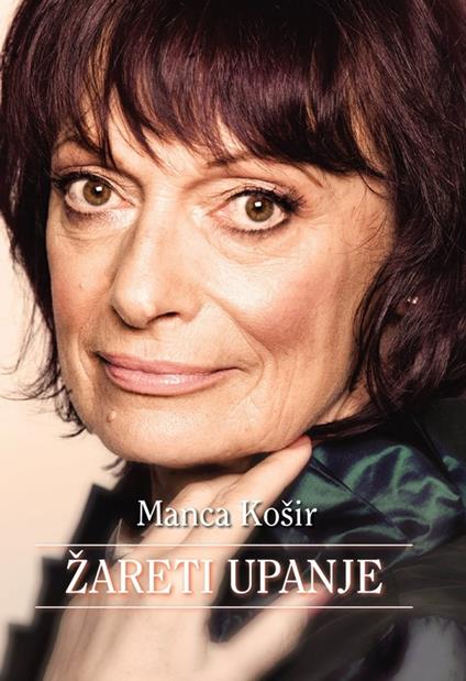 Žareti upanje - Manca Košir - ebook