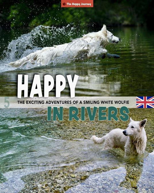 Happy in Rivers - Guardians of the Earth tribe - ebook