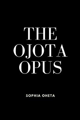 The Ojota Opus - Oheta Sophia - cover