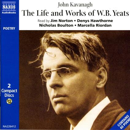 The Life & Works of W.B. Yeats