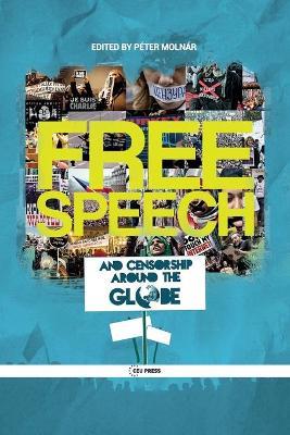 Free Speech and Censorship Around the Globe - cover