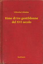 Rime di tre gentildonne del XVI secolo