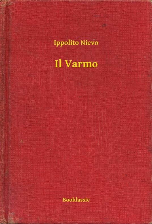 Il Varmo - Ippolito Nievo - ebook