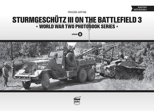 Sturmgeschutz III on the Battlefield 3 - Matyas Panczel - cover