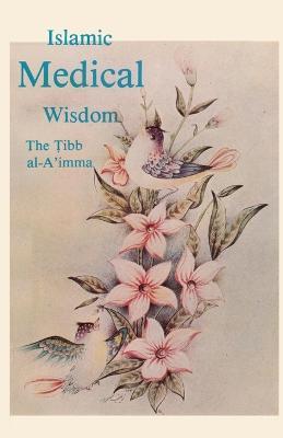 Islamic Medical Wisdom - cover