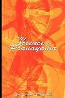 The science Of Pranayama - Sri Swami Sivananda - cover