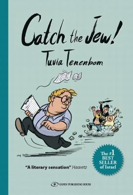 Catch the Jew! - Tuvia Tenenbom - cover