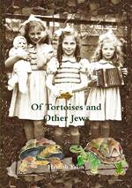 Of Tortoises and Other Jews