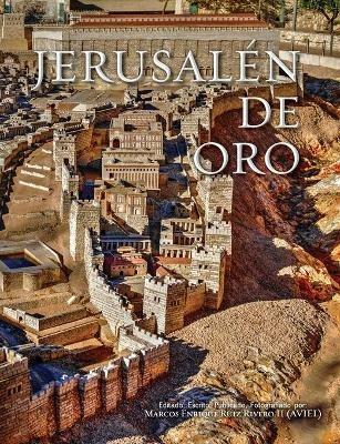 Jerusalen de Oro - Marcos Enrique Ruiz Rivero - cover