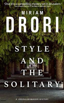 Style and the Solitary - Miriam Drori - cover
