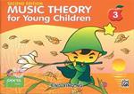 Music Theory For Young Children - Book 3 (2nd Ed.)