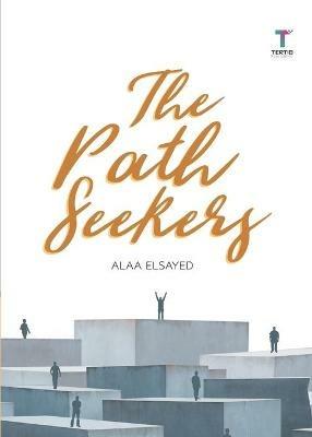 The Path Seekers - Alaa Elsayed - cover