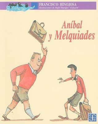 Anibal y Melquiades - Francisco Hinojosa - cover