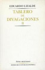 Tablero de Divagaciones, II