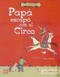 Papa Escapo Con el Circo - Etgar Keret,Edgar Keret,Rutu Modan - cover