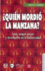 Quien Mordio la Manzana?: Sexo, Origen Social y Desempeno en la Universidad