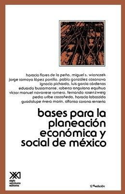 Bases Para La Planeacion Economica de Mexico - cover