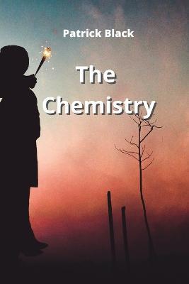 The Chemistry - Patrick Black - cover