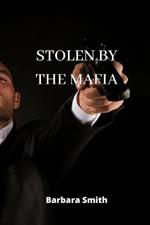 Stolen by the Mafia