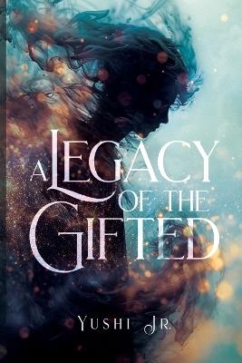 A Legacy of the Gifted - cover