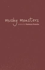 Mushy Monsters