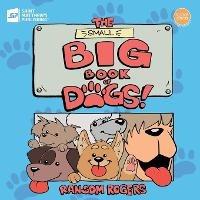 The Small Big Book of Dogs - Ransom Rogers - cover