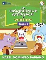 The Progressive Approach to Writing: Kinder 1 - Hazel Domingo Babiano - cover