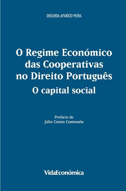 O Regime Económico das Cooperativas no Direito Português: O Capital Social