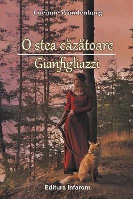 O stea cazatoare. Gianfigliazzi - Corinne Wandenburg - cover