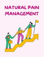 Natural Pain Management